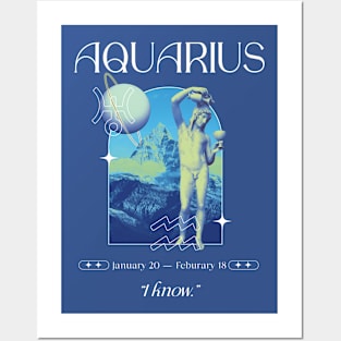 I know Aquarius Zodiac Sign Posters and Art